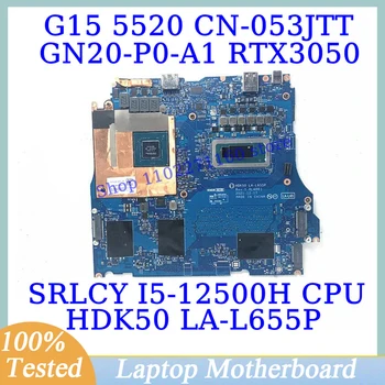 CN-053JTT 053JTT 53JTT DELL G15 5520 SRLCY I5-12500H CPU LA-L655P laptop alaplap GN20-P0-A1 RTX3050 100%-ban tesztelt Jó