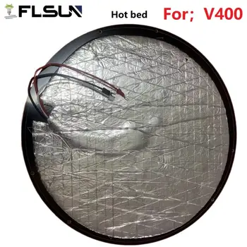3D nyomtató tartozékok FLSUN V400 melegágy 24V hőágy 310mm fűtőlap alkatrészek