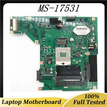 Ingyenes szállítás Kiváló minőségű alaplap MS-17531 laptop alaplaphoz 100% -ban teljes mértékben jól működik
